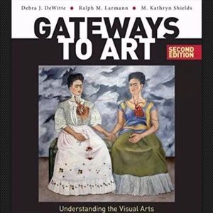 Gateways to art: 2nd edition !!!!